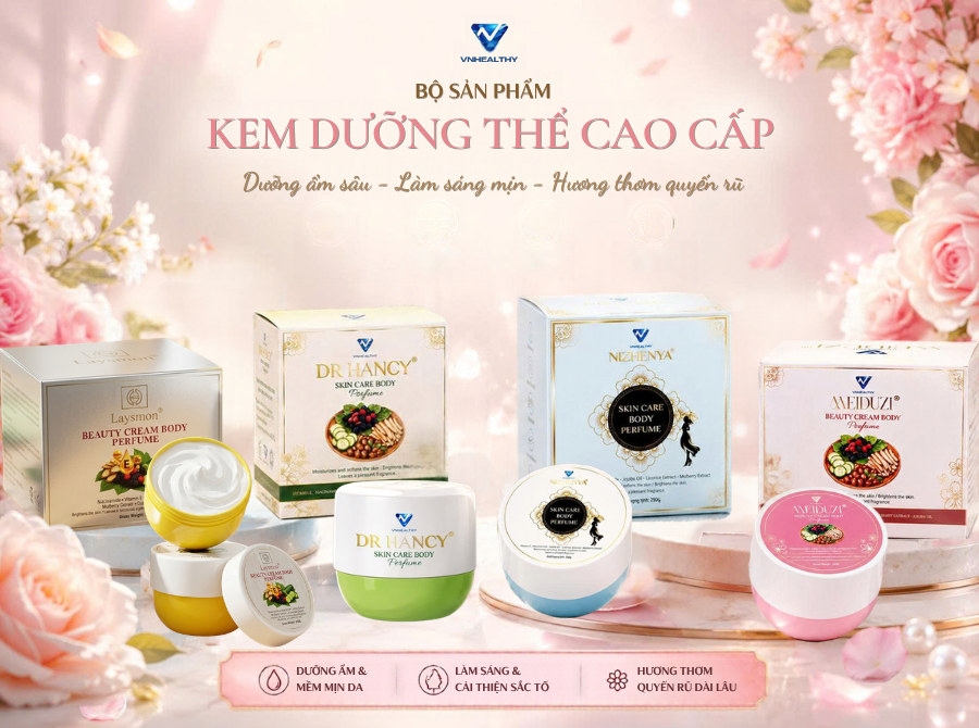 Top 4 kem body trắng da hiệu quả, an toàn được tin dùng hiện nay của Vinahealthy